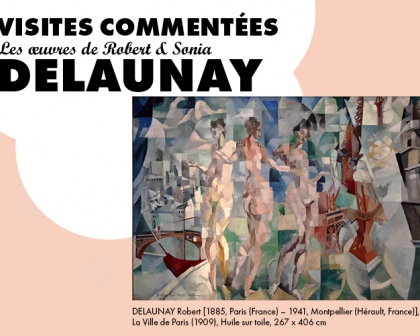 Visite-commente : Les oeuvres du couple Delaunay